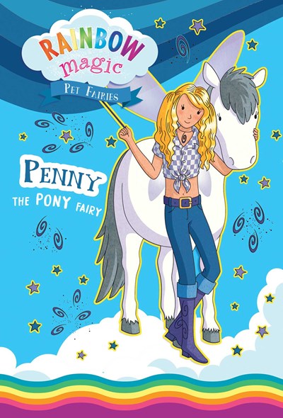 Rainbow Magic Pet Fairies Book #7: Penny the Pony Fairy