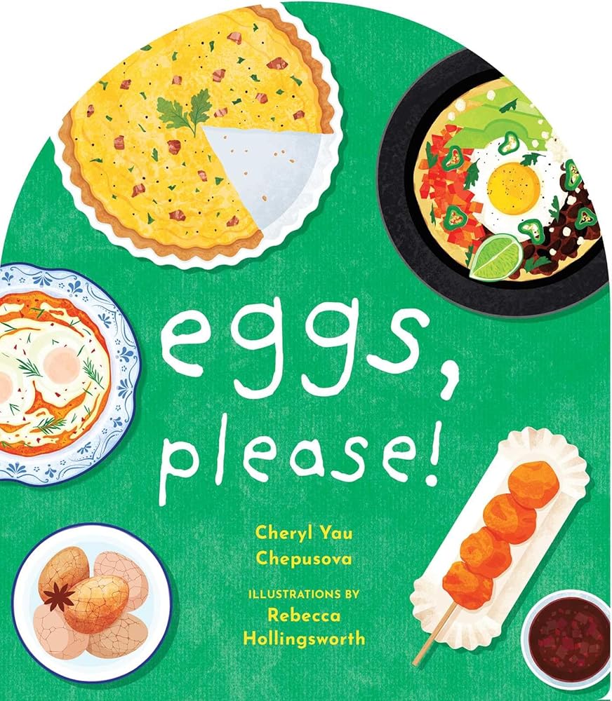 Eggs, Please! (A to Z Foods of the World) cover image