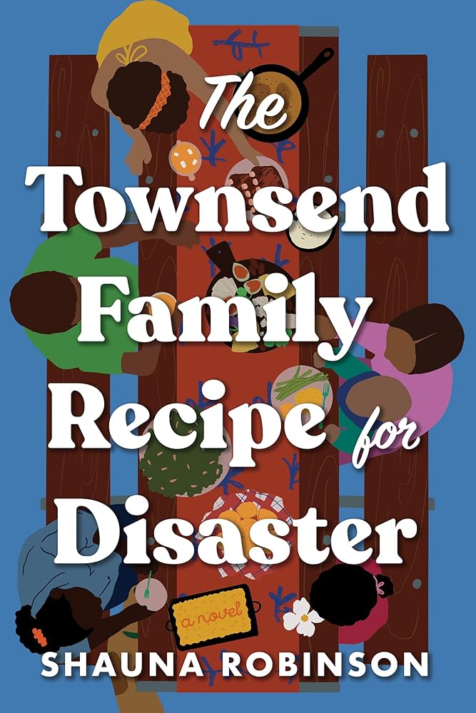 The Townsend Family Recipe for Disaster: A Novel cover image