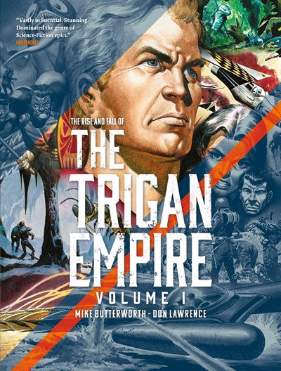 The Rise and Fall of the Trigan Empire, Volume One