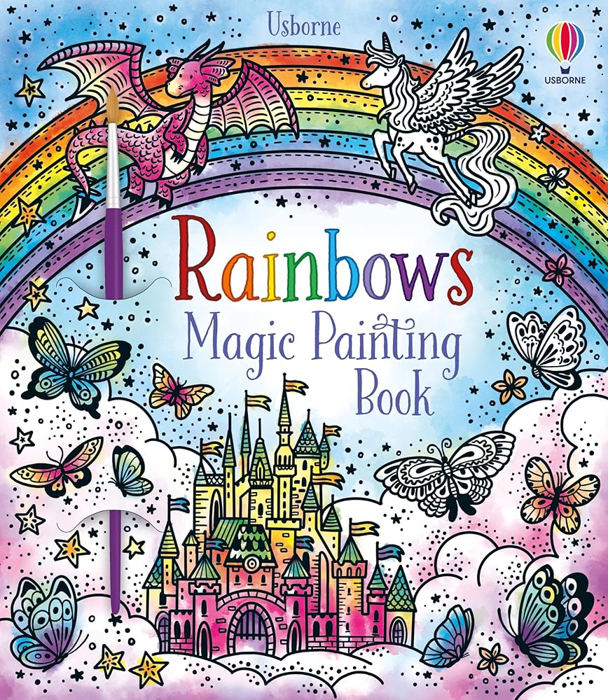 Rainbows Magic Painting Book: A Bewitching Water Activity Book for Kids (Ages 5-8) About Unicorns, Fairies, and Dragons cover image