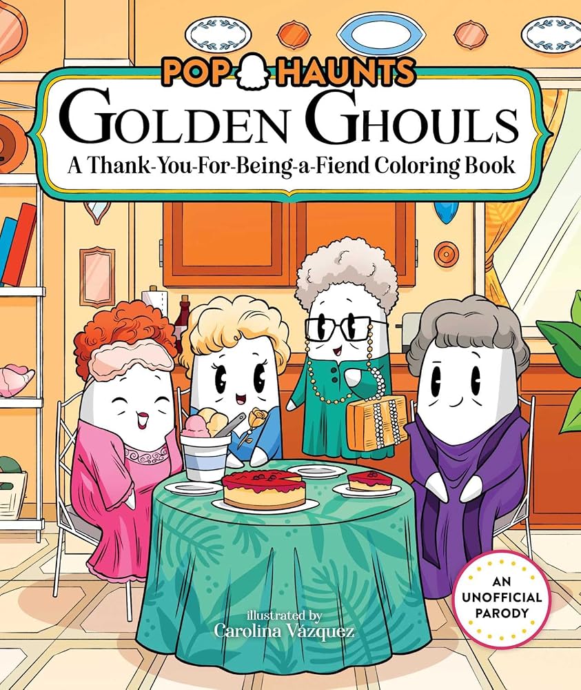 Golden Ghouls: A Thank-You-for-Being-a-Fiend Coloring Book (Pop Haunts) cover image