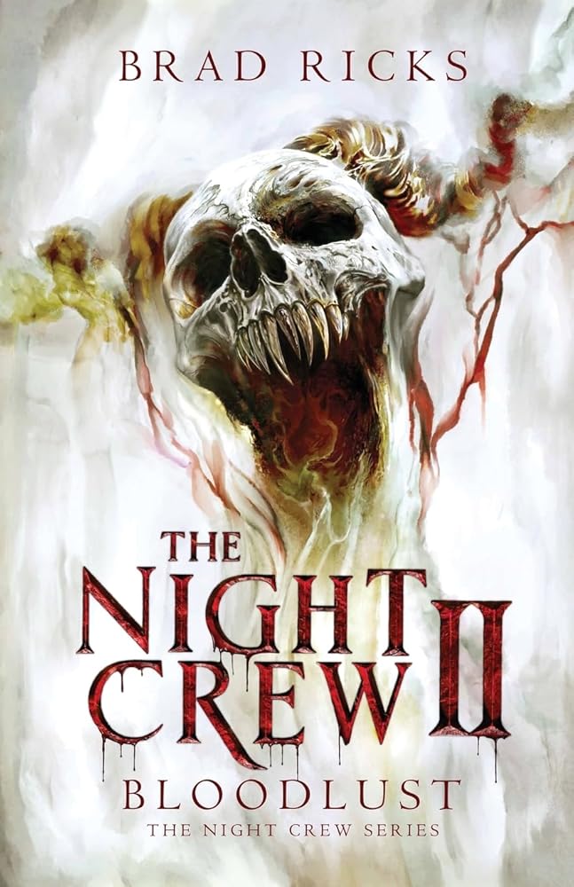 The Night Crew II: Bloodlust (The Night Crew Series) cover image