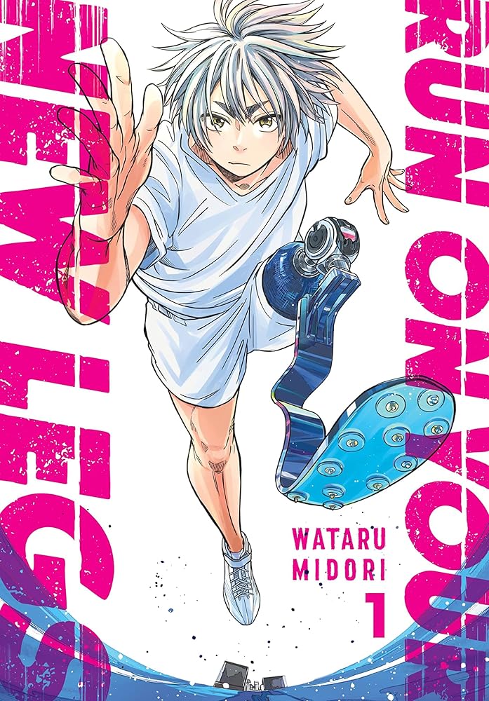 Run on Your New Legs, Vol. 1 (Volume 1) (Run on Your New Legs, 1) cover image