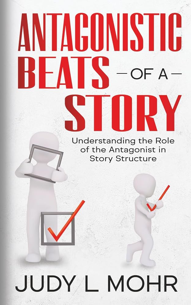 Antagonistic Beats of a Story: Understanding the Role of the Antagonist in Story Structure cover image