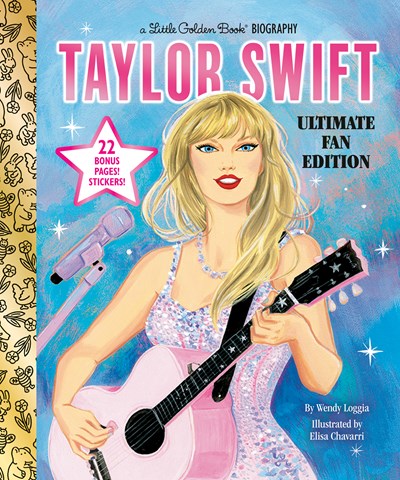 Taylor Swift Ultimate Fan Edition Little Golden Book Biography: 22 Bonus Pages! Stickers!