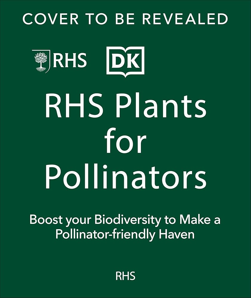 Plants for Pollinators: Create a Pollinator-Friendly Haven with More than 200 Flowering Plants cover image