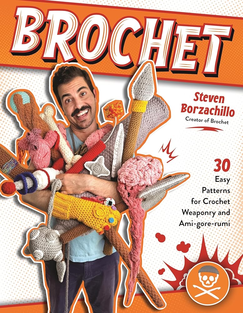 Brochet: 30 Easy Patterns for Crochet Weaponry and Ami-gore-rumi cover image