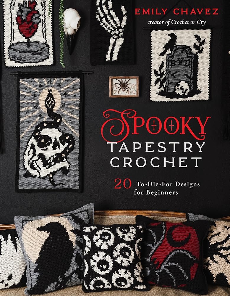 Spooky Tapestry Crochet: 20 To-Die-For Designs for Beginners cover image