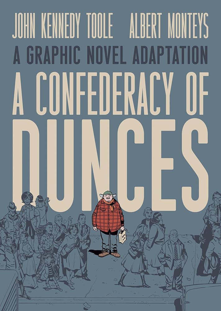 A Confederacy of Dunces: A Graphic Novel Adaptation cover image
