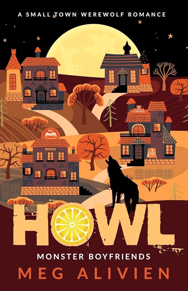 Howl: A Small Town Werewolf Romance (Monster Boyfriends) cover image