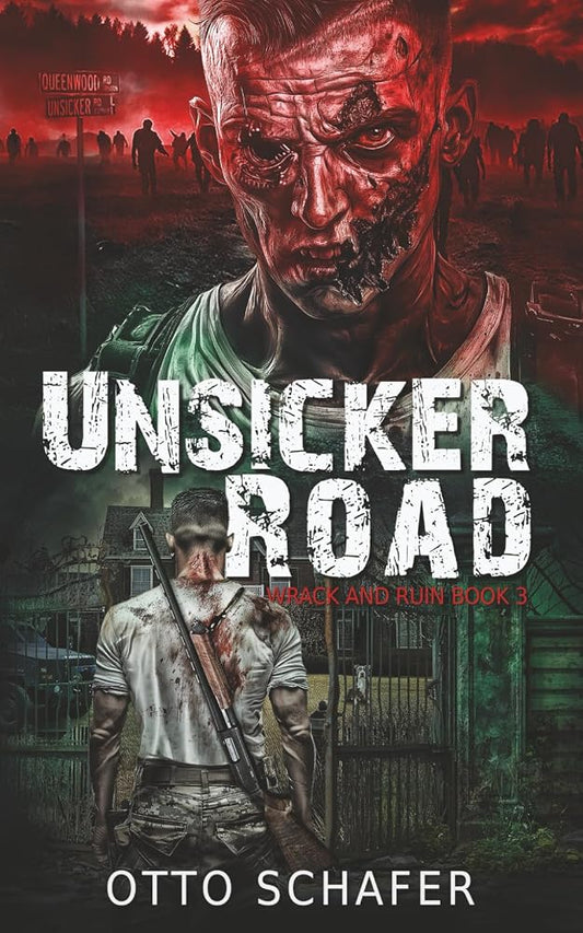 Unsicker Road: A Zombie Apocalypse Thriller (Wrack and Ruin) cover image