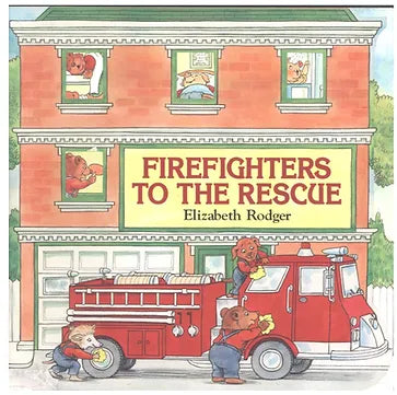 Firefighters to the Rescue