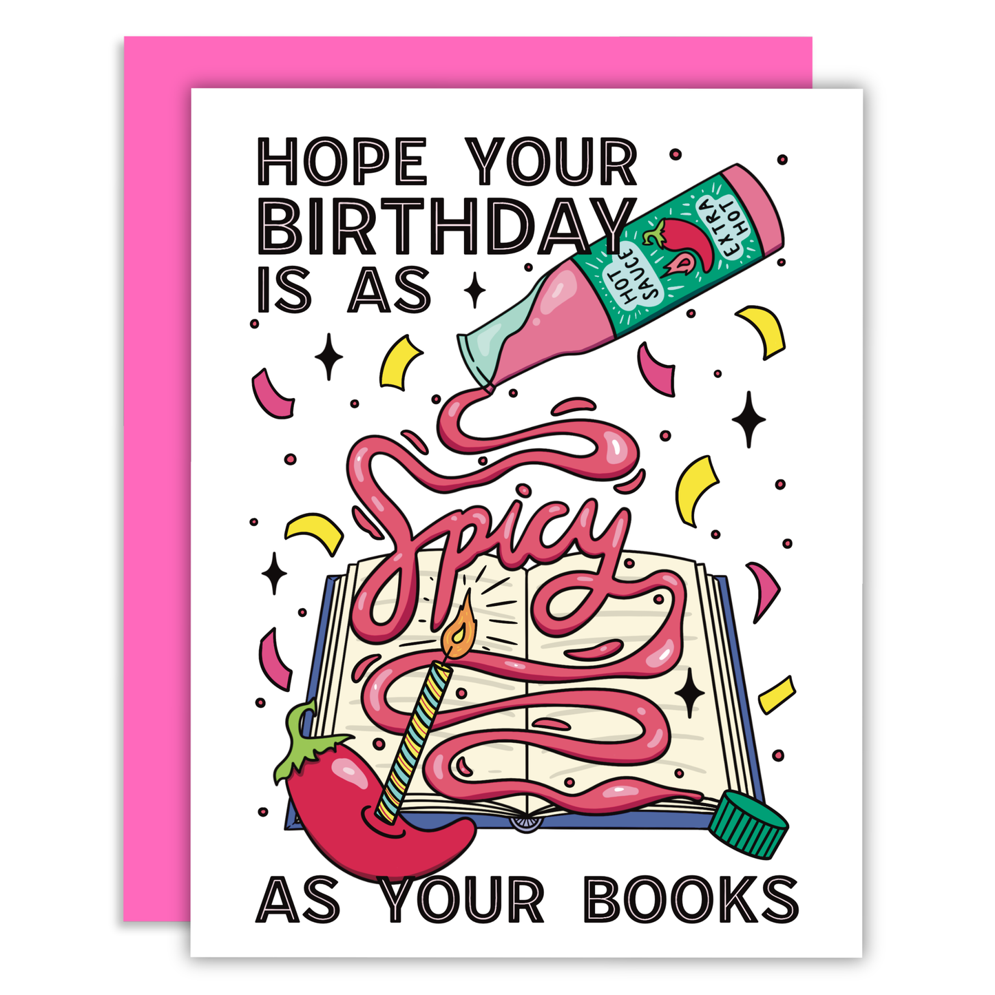 Midnight Door Studio - Hope Your Birthday Is as Spicy as Your Books Greeting Card