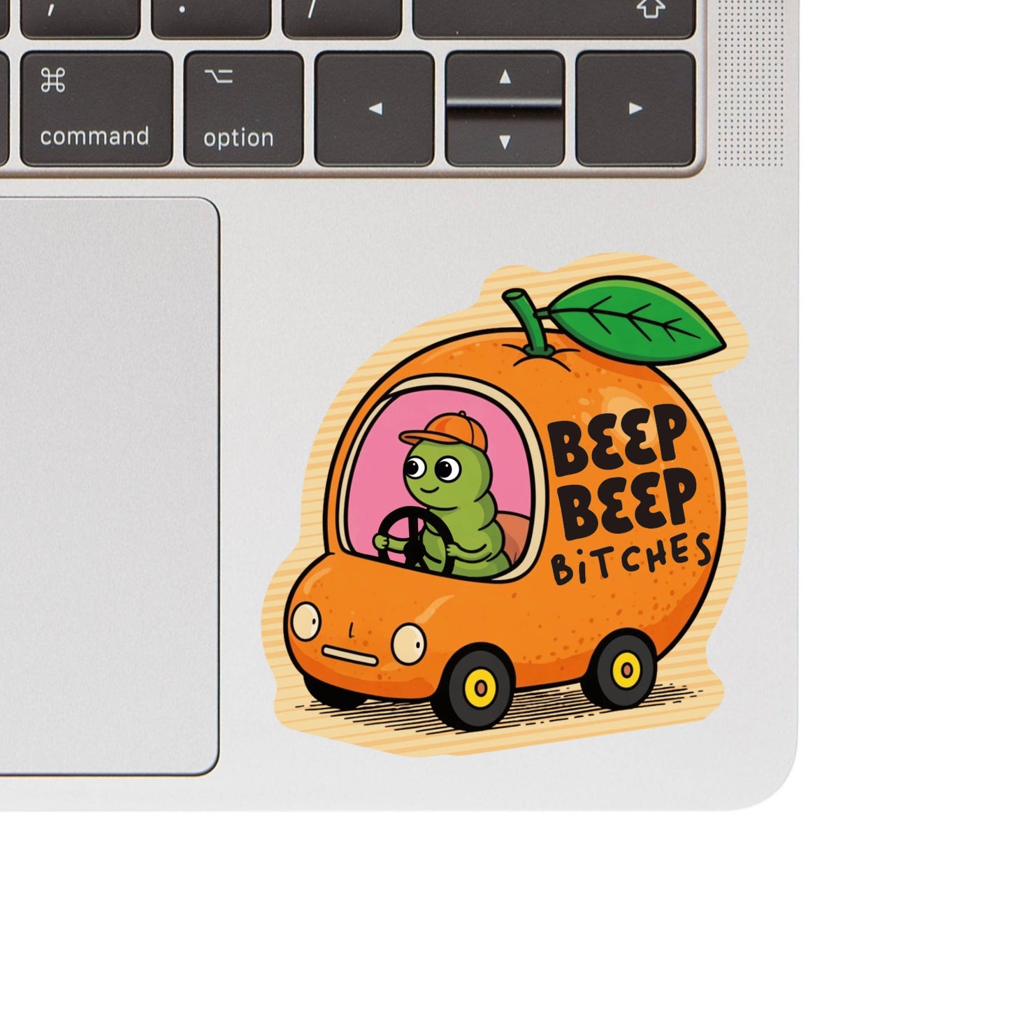 Juju and Moxie - Beep Beep Bitches Caterpillar High Quality Vinyl Sticker
