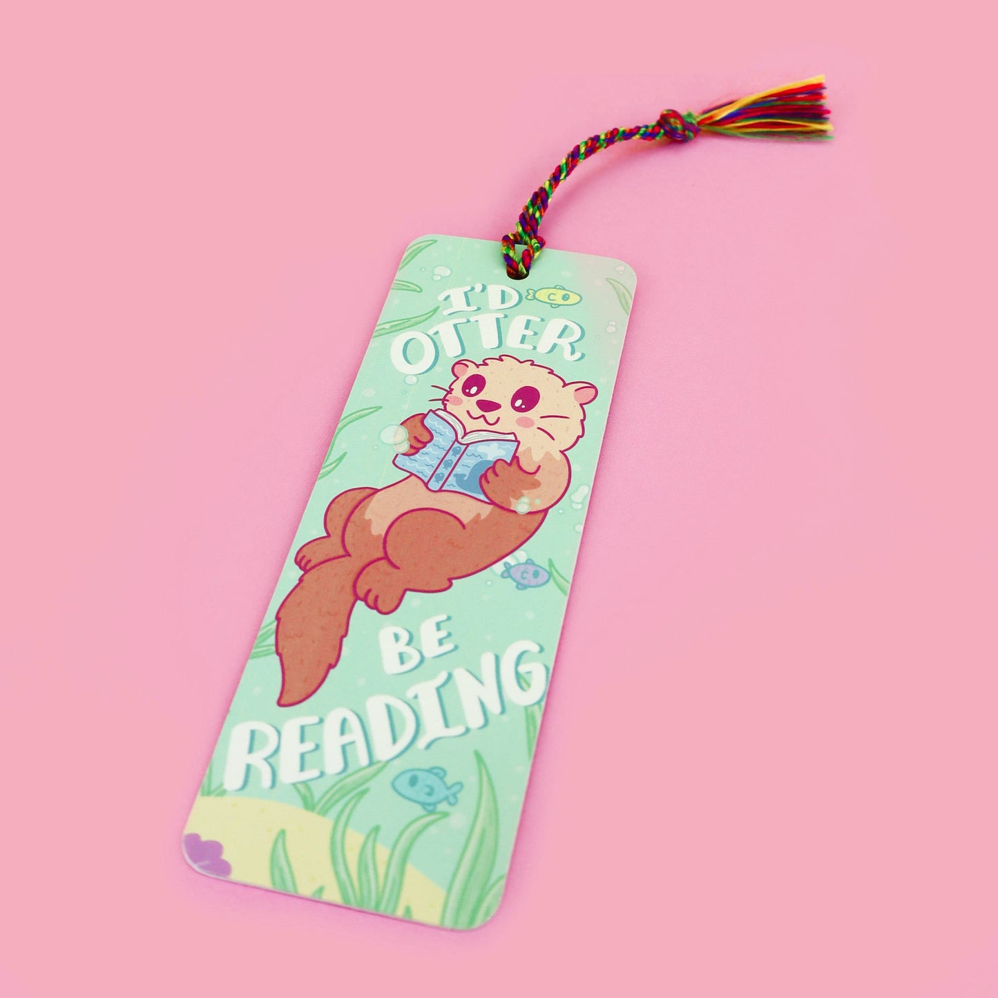 Turtle's Soup - I'd Otter Be Reading Otter Pun Funny Bookmark with Tassel