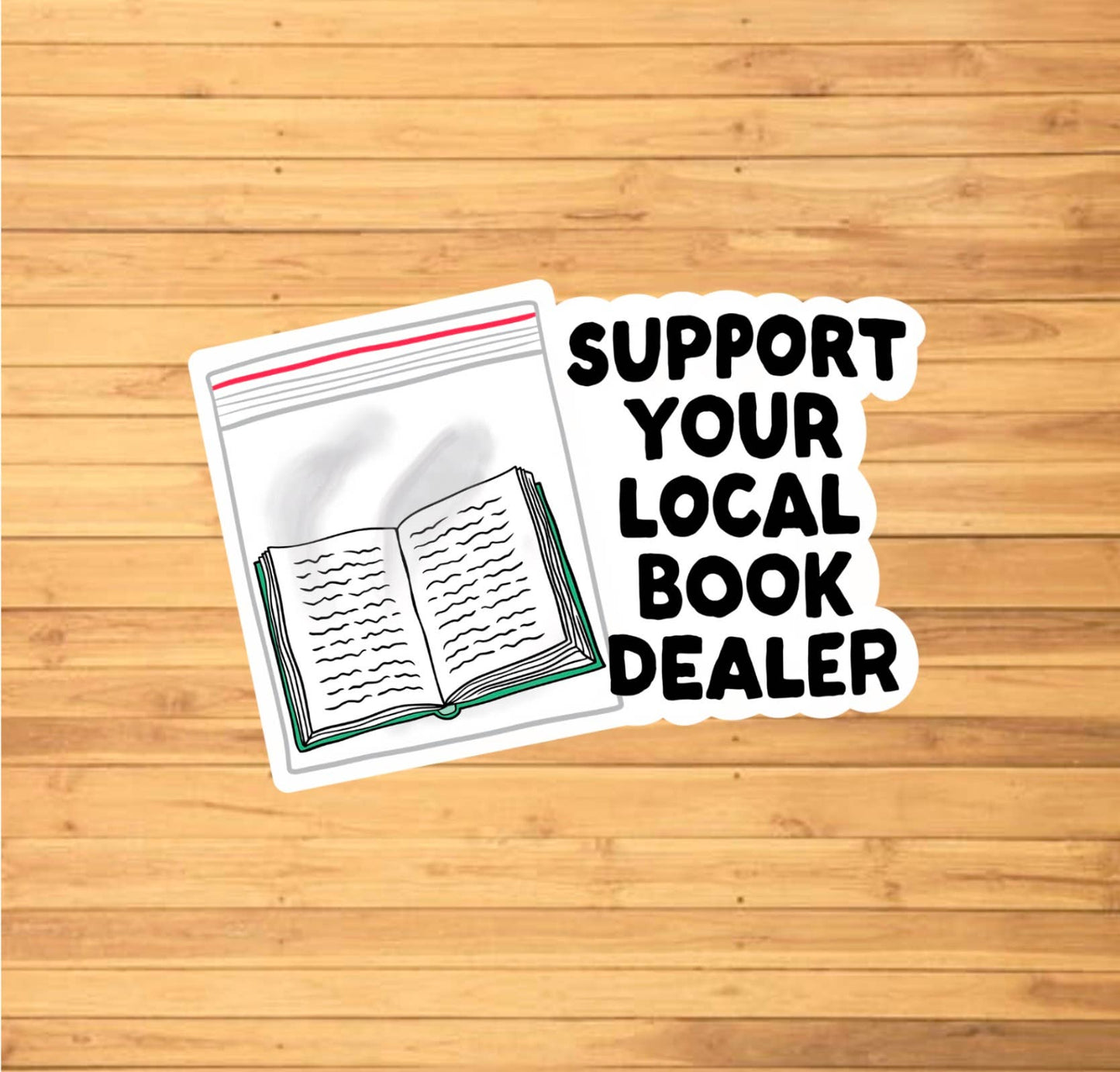 EnchantingSunshine - Support Your Local Book Dealer Sticker