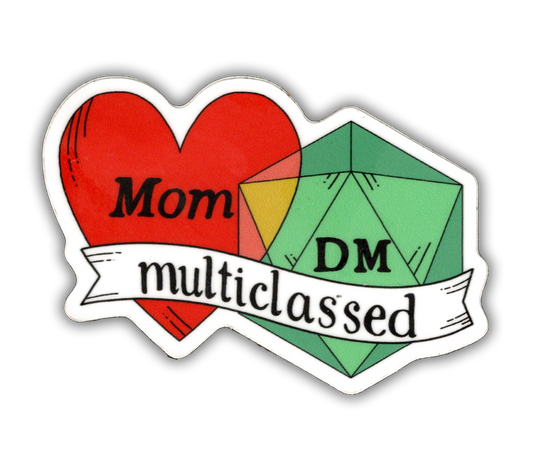 Storymakers Trading Co. - Mom/DM Multiclassed - D&D vinyl sticker - waterproof, UV-proof