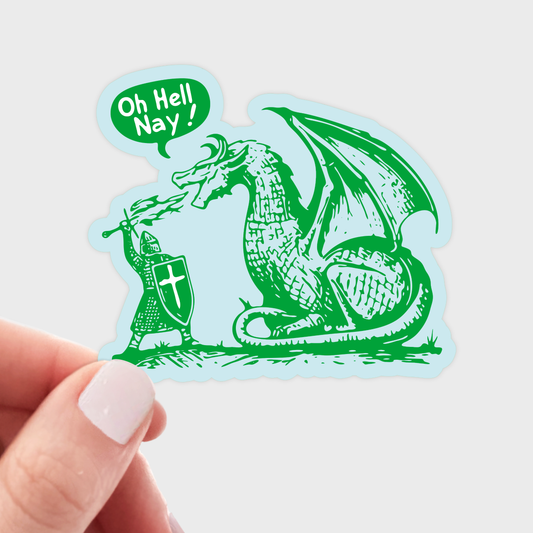 Yarnival - Oh Hell Nay Sticker - dragon, medieval, knight, slay