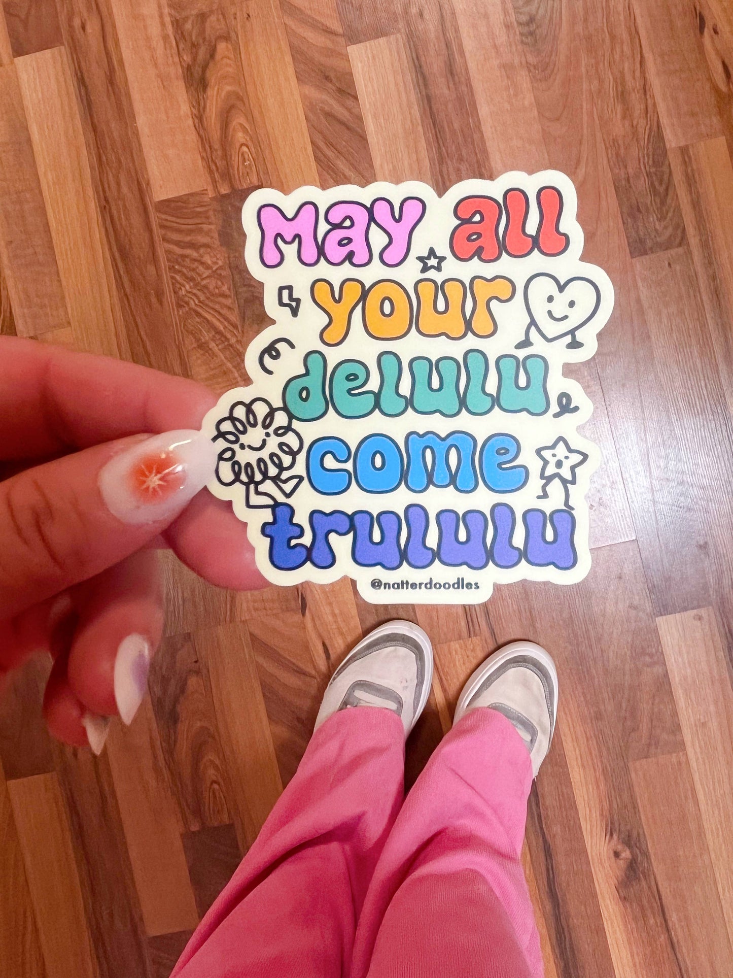 NatterDoodle - May All Your Delulu Come Trululu Vinyl Funny TikTok Sticker: Single