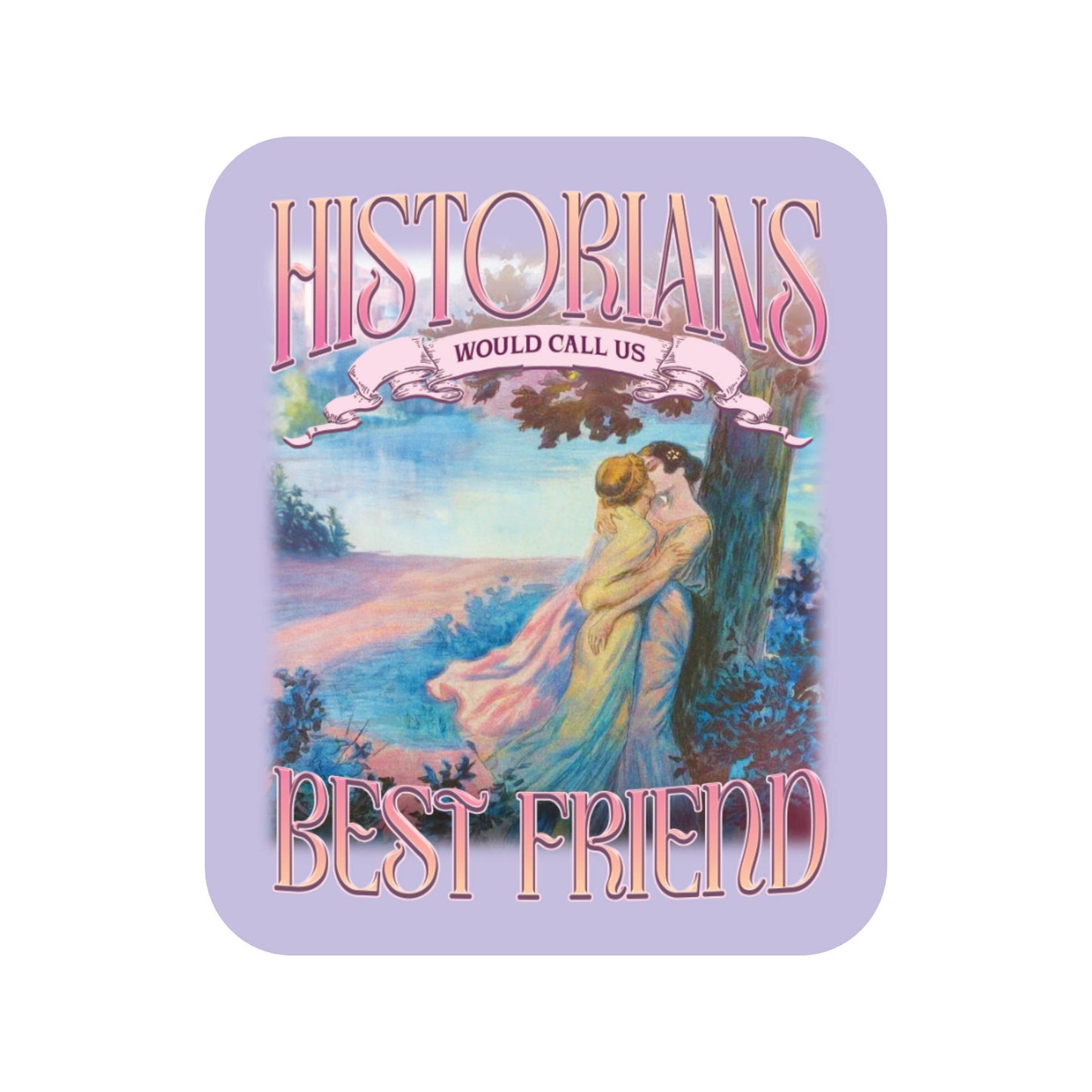 Juju and Moxie - LGBTQ Best Friend History High Quality Vinyl Sticker