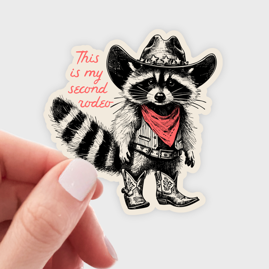 Yarnival - This is My Second Rodeo Sticker - raccoon, cowboy, western