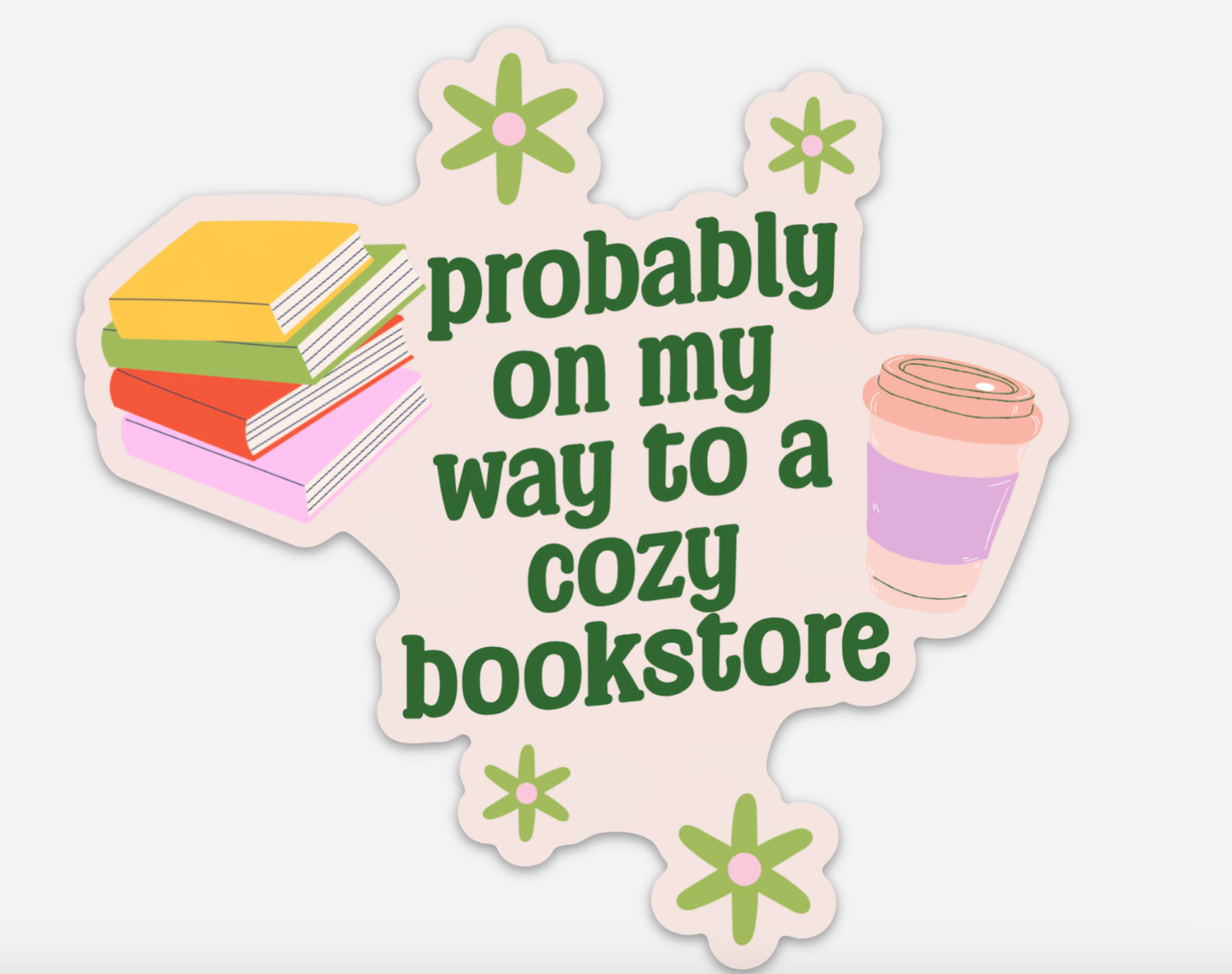 inviting affairs paperie - Probably on My Way to a Cozy Bookstore Bumper Sticker