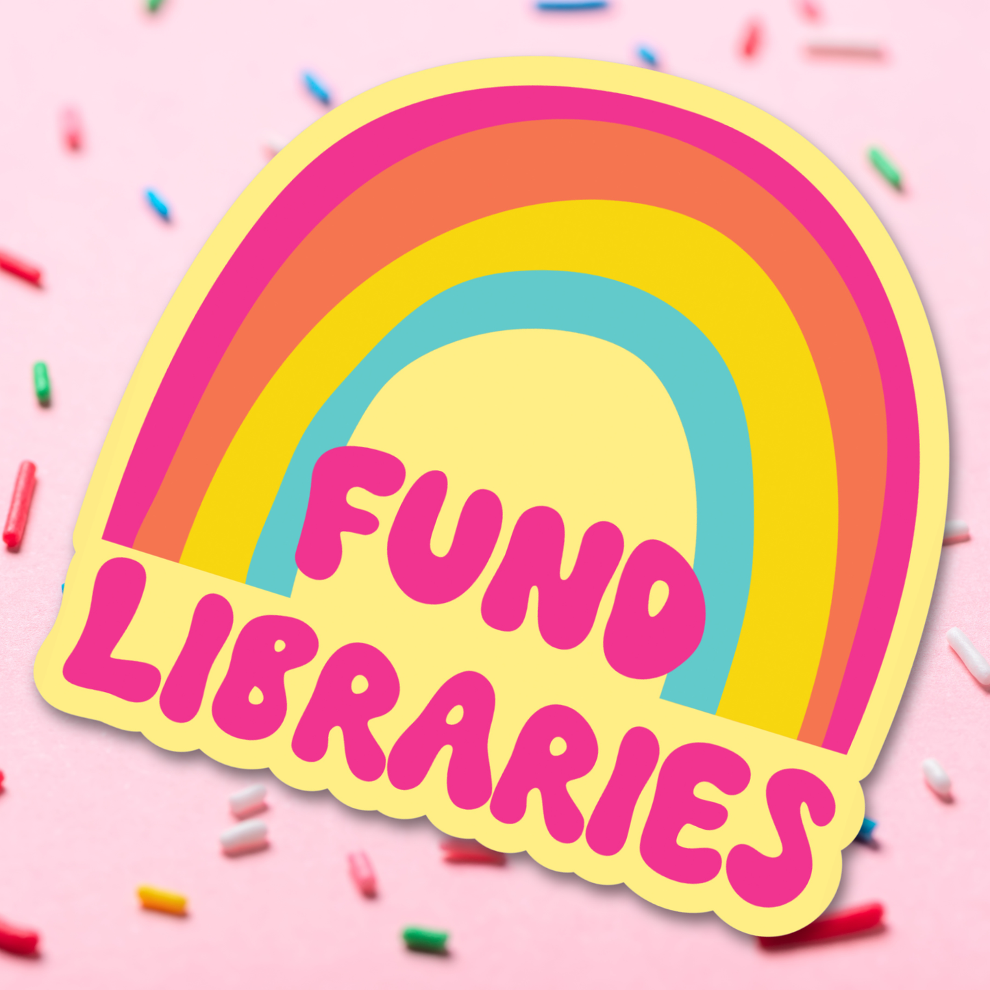 Sprinkles Studios - Fund Libraries Vinyl Sticker