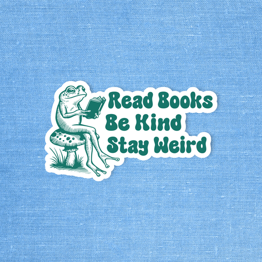 Radical Buttons - Read books be kind stay weird, Bookish sticker, Laptop decal