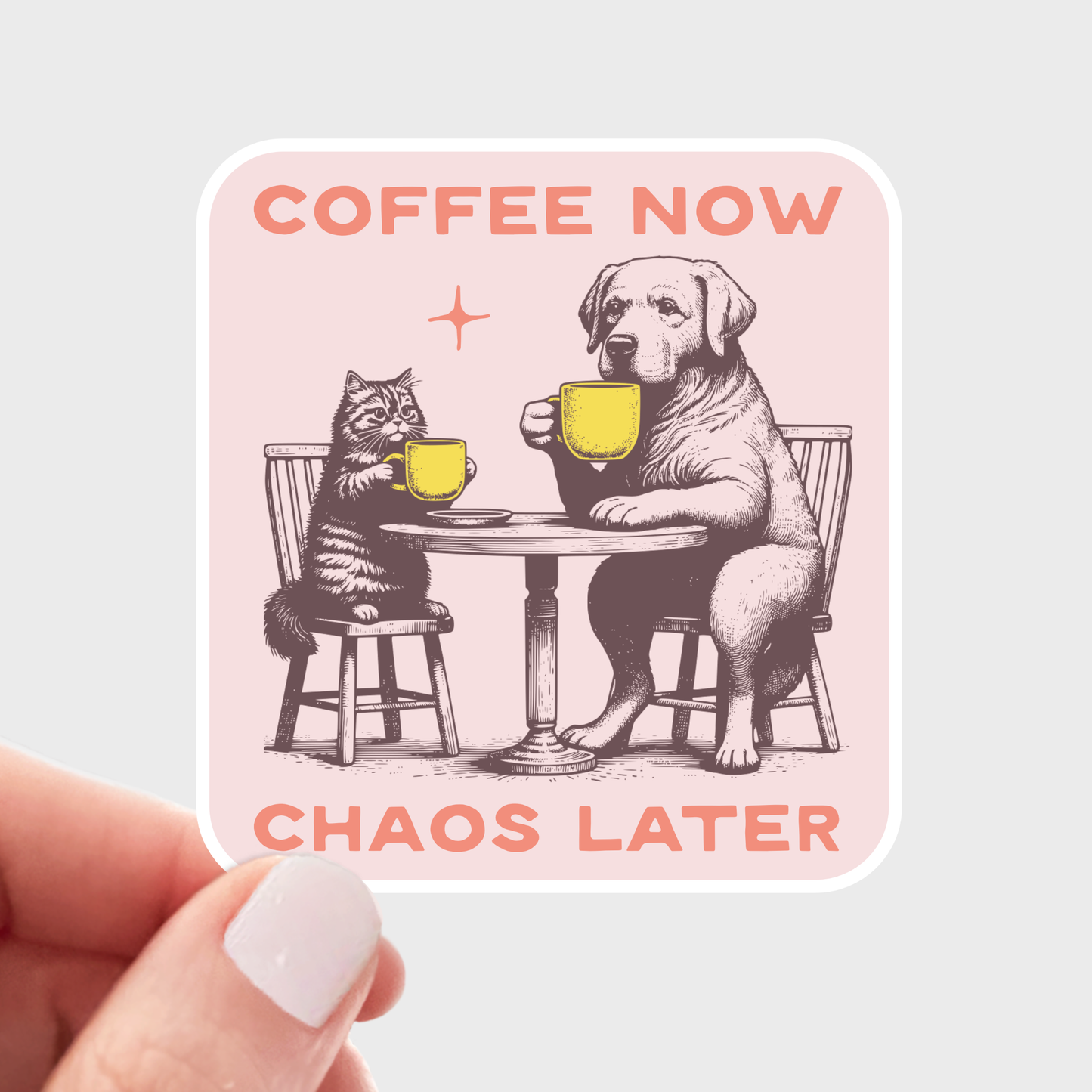 Yarnival - Coffee Now Chaos Later Sticker - shop, latte, dog, cat, cafe