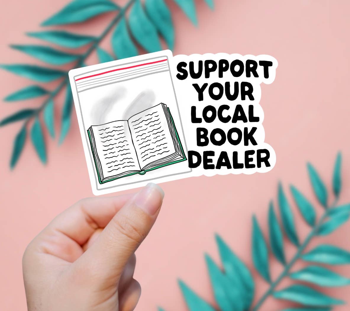 EnchantingSunshine - Support Your Local Book Dealer Sticker