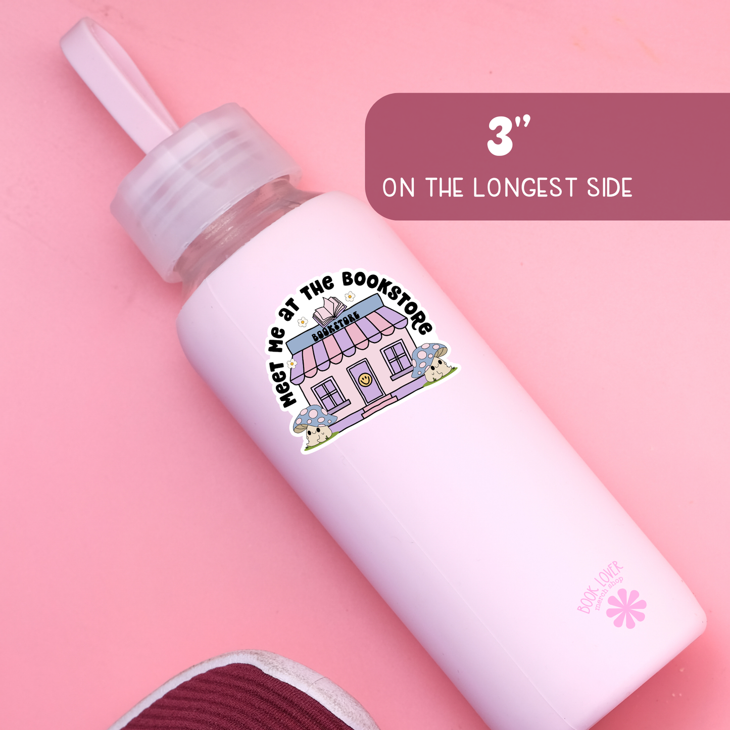 Book Lover Merch Shop - Meet Me At The Bookstore Sticker / Bookish Stickers: Matte Stickers 2''