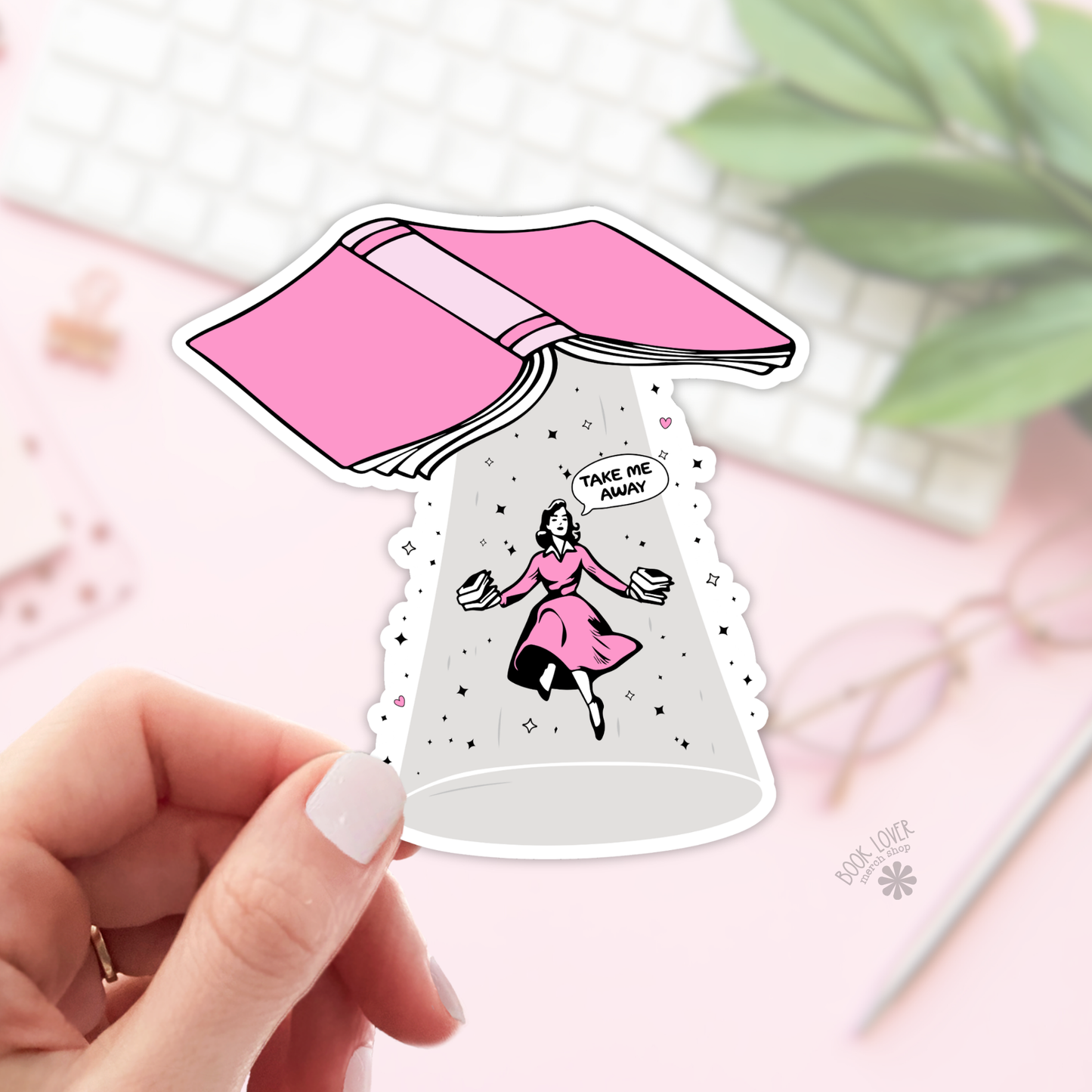 Book Lover Merch Shop - Take Me Away Stickers / Bookish Stickers / Book Lover Gift: 3''