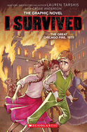 I Survived the Great Chicago Fire 1871 I Survived Graphic Novel 7