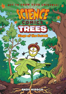 Science Comics: Trees: Kings of the Forest