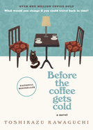 Before the Coffee Gets Cold (Original)