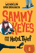 Sammy Keyes and the Hotel Thief