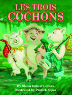 Les Trois Cochons