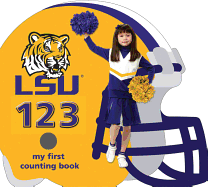 LSU Tigers 123 My First Counting Book