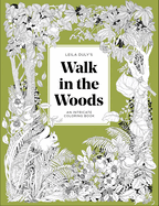 A Walk in the Woods: An Intricate Coloring Book