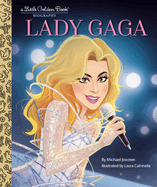 Lady Gaga: A Little Golden Book Biography (Little Golden Book)
