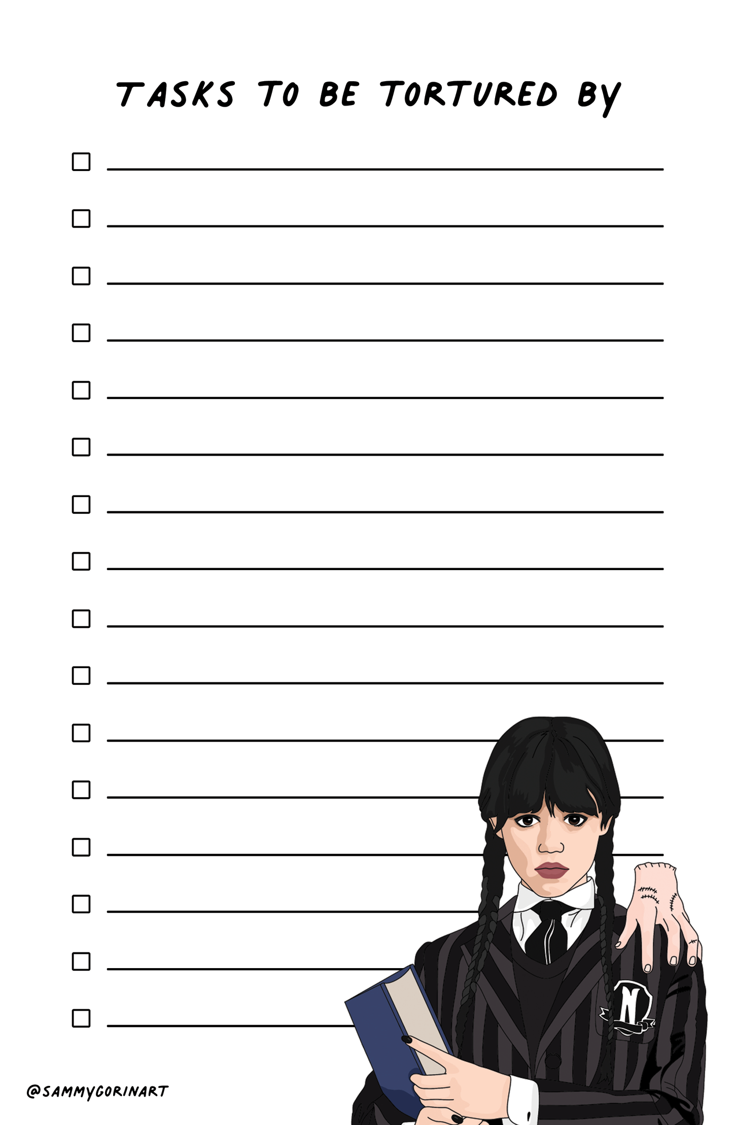 Sammy Gorin LLC - Tasks to Be Tortured By, Wednesday Addams, Notepad