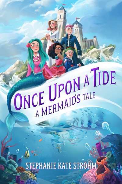 A Mermaid's Tale (Once Upon a Tide, Book 1)