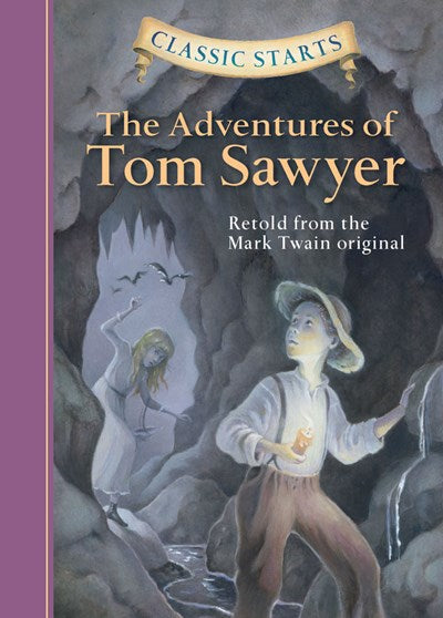 Classic Starts(r) the Adventures of Tom Sawyer (Revised)
