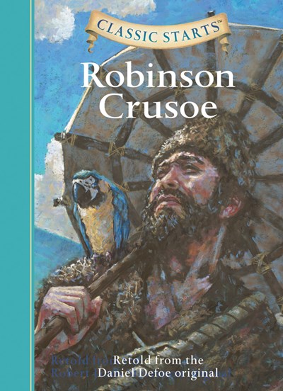 Classic Starts(r) Robinson Crusoe