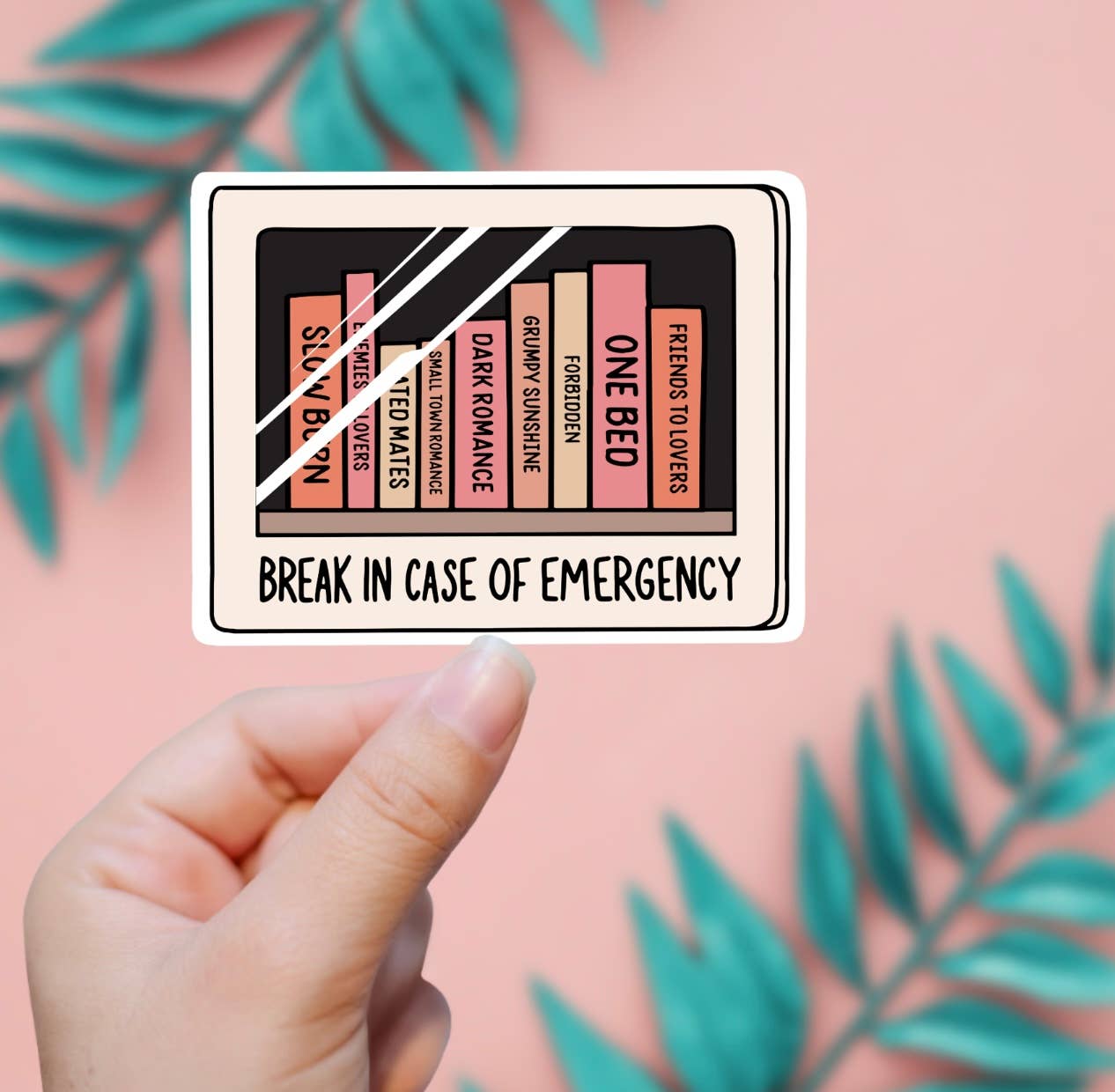 EnchantingSunshine - Break In Case Of Emergency Books Sticker