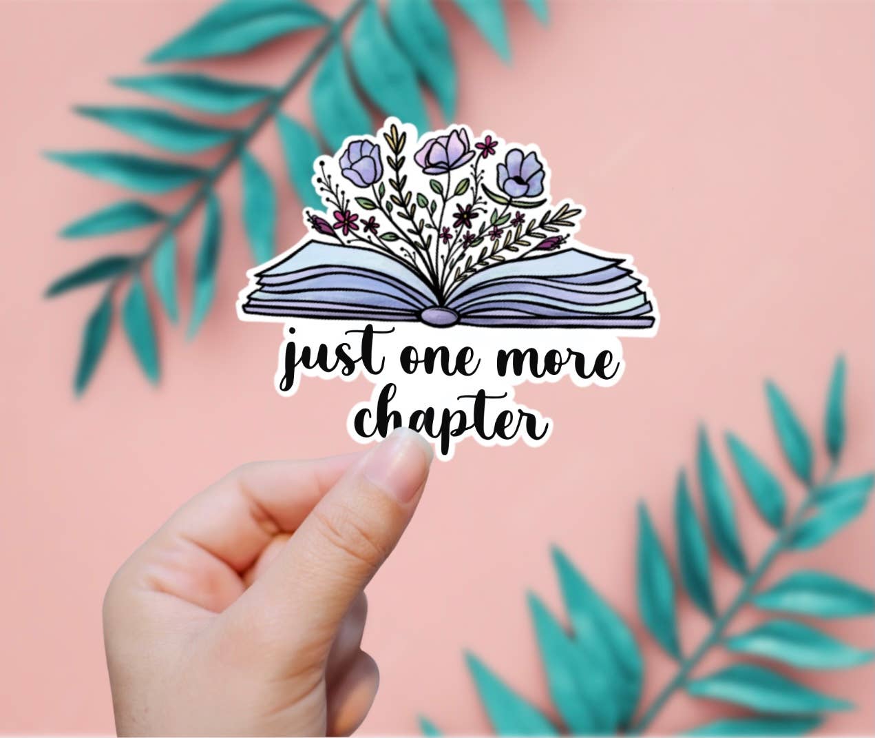 EnchantingSunshine - Just One More Chapter Sticker