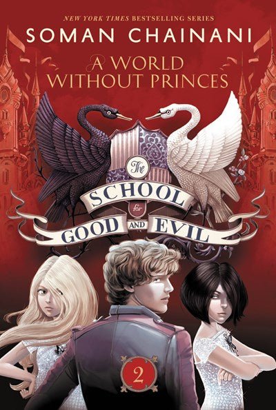 The School for Good and Evil 2 A World without Princes Now a Netflix Originals Movie