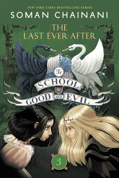 The School for Good and Evil 3 The Last Ever After Now a Netflix Originals Movie