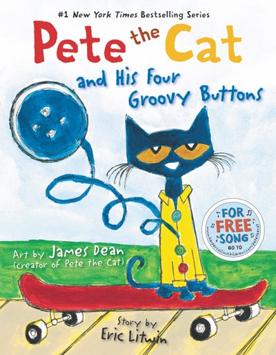 Pete the Cat and His 4 Groovy Buttons